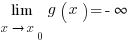 lim{x right x_0}{g(x)}=-infty