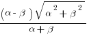 {(alpha-beta)sqrt{alpha^2+beta^2}}/{alpha+beta}