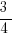 3/4