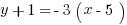 y+1=-3(x-5)