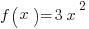 f(x)=3x^2